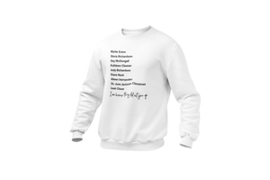 I Can Because They Did Not Give Up Sweatshirt