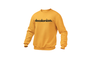 Decolonize Sweatshirt