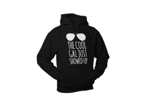 The Cool Gal Just Showed Up • Black + White Hoodie