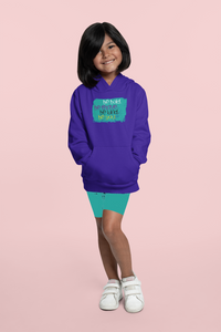 Be Bold - Be Brave - Be Kind - Be You • Purple Kid Hoodie