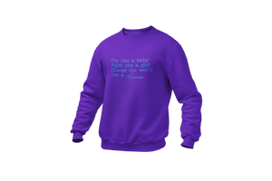 Change The World Like A Woman Sweatshirt