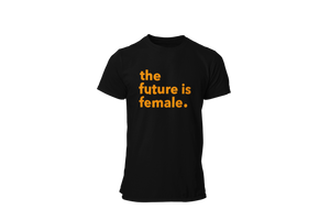 The Future Is Female Tee