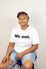 We Out - Harriet Tubman T-shirt